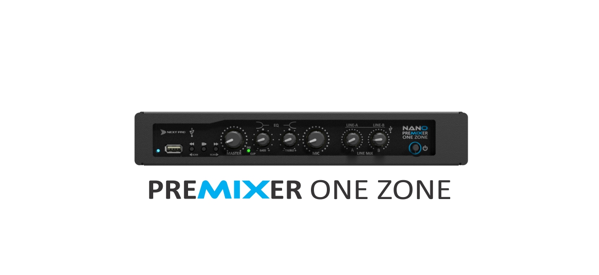 PreMixer ONE ZONE